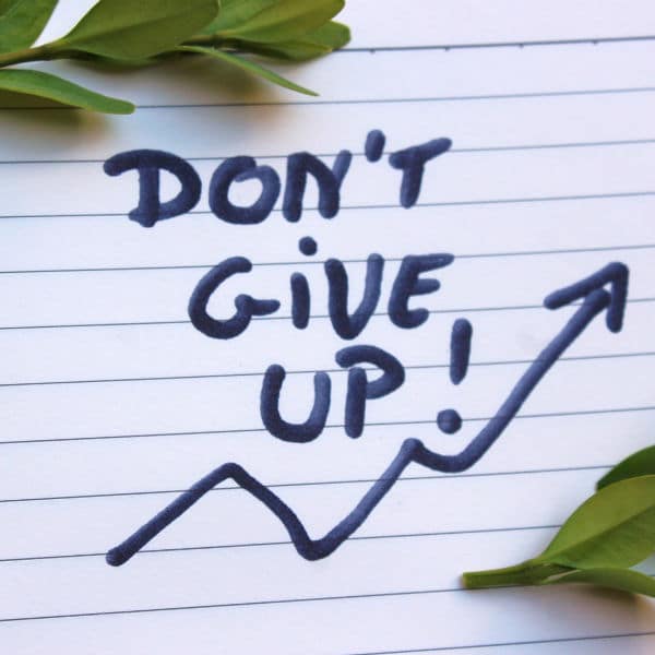 don't give up